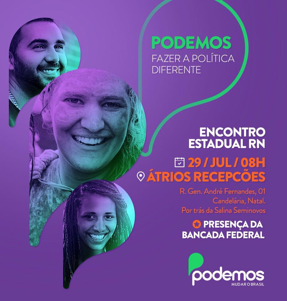 Resultado de imagem para Partido Podemos será lançado no RN no próximo sábado